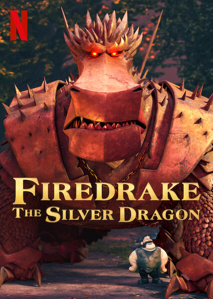 Firedrake the Silver Dragon - Rotten Tomatoes