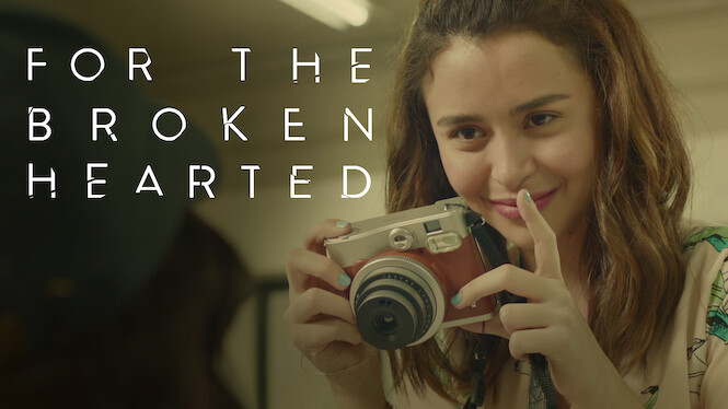 for-the-broken-hearted-2018-netflix-flixable