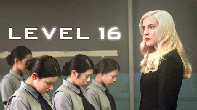 Is Level 16 On Netflix Where To Watch The Movie New On Netflix Usa